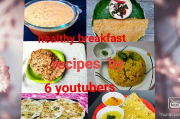 HEALTHY BREAKFAST RECIPES BY 6 YOUTUBERS