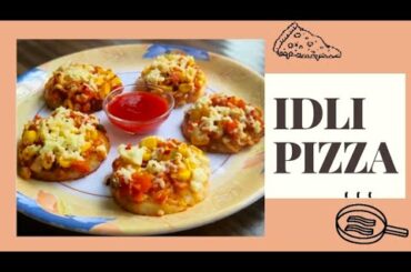 Idli Pizza | How to make Idli Pizza | Healthy Snack recipe | Yummy - Tummy