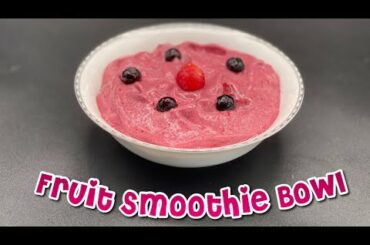 Thick Smoothie Bowl Recipe/Healthy breakfast Recipe/ Desserts/ Ice Cream Recipe/weight loss recipe