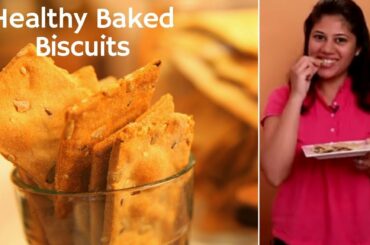 Healthy Whole Wheat Seed Crackers - Homemade Baked Biscuits By Megha - Low Calorie Snack