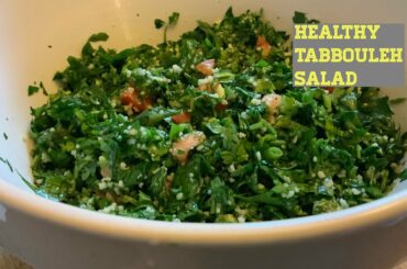 Tabbouleh Salad + Super Quick and Easy by Mhya’s Healthy Recipes & Tips