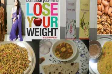 I tried Rujuta Diwekar Diet Plan for weightloss with healthy recipes| Weightloss & weight maintain