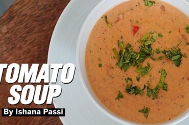 Roasted Tomato Soup Recipe | How To Make Tomato Soup | Healthy Recipe | Femina