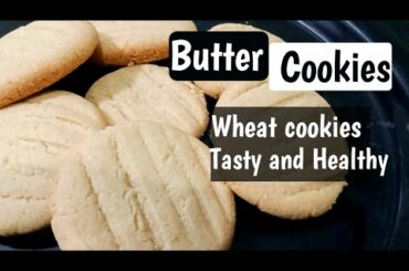 Butter cookies // Wheat Biscuits // Tasty and healthy // Easy Recipes