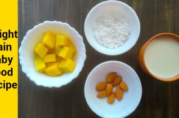 Healthy Weight Gain And Brain Development Baby Food Recipe For 1 Year + Babies, Toddlers and Kids