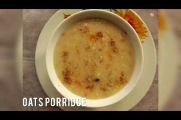 Oats Recipe for weightloss/healthy oats porridge/Healthy Oatmeal Breakfast recipe /oats Porridge