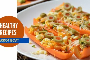 Live Session Healthy Recipes: Carrot boat