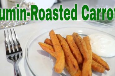 How to Make Cumin #RoastedCarrots | Easy Healthy #CuminCarrot Recipe