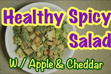 Apple Cheddar Cheese Salad | Healthy Spicy Salad Recipe | Zesty Foods with MJM