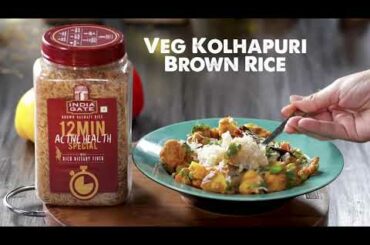 Quick and Healthy Veg Kolhapuri Brown Rice | Healthy Food | India Gate Brown Rice #JumKeKhao