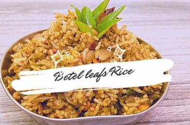 (Vetrilai Sadham) Betel Leaf Rice/Weight loss recipes/Tenkasi special/ lunch recipes/lunch Ideas