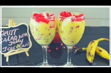 fruit salad with jelly icecream//fruit custard recipe//Healthy Desert recipe//how to make custurd