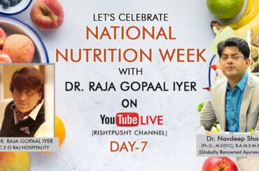 National Nutrition Week || Healthy Salads By Dr. Raja Gopaal Iyer (C.E.O. RAJ HOSPITALITY) || Day-7