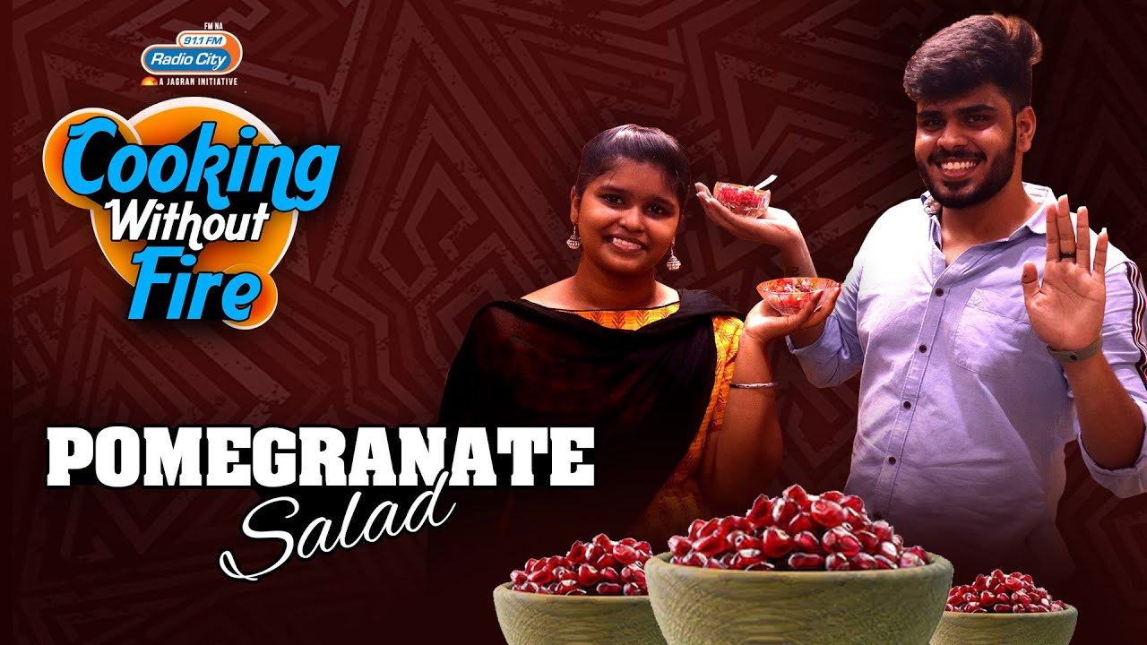 Diet Salad Recipe – Pomegranate salad | Cooking Without Fire | Radio City Madurai Diet Salad Recipe - Pomegranate salad | Cooking Without Fire | Radio City Madurai