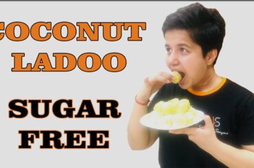 Sugar Free Coconut Ladoo | Healthy And Delicious Recipes | No Sugar | Vaishnavi Sangani