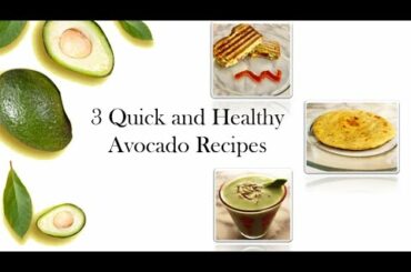3 QUICK AND HEALTHY AVOCADO RECIPES|| Avocado Sandwich || Avocado Parantha || Avocado Shake