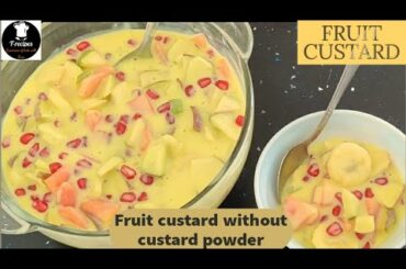 Fruit Custard Recipe Without Custard Powder By T-recipes||Healthy Dessert Recipe|How to make custard