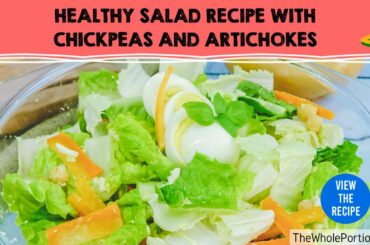 Healthy salad recipe with chickpeas and artichokes (10mins)