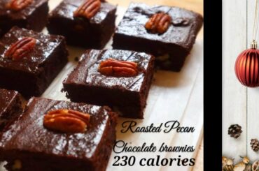 Roasted Pecan Chocolate Brownies |Fudge Brownies|Low calories |Diet food |Tasty Healthy Food