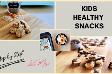 KIDS HEALTHY SNACKS ~ #cookWithUs ~ Easy Recipes // Lucie Mayer
