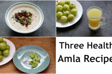 Amla Recipes - 3 Easy Amla Recipes - Healthy Indian Gooseberry Recipes To Boost Immunity
