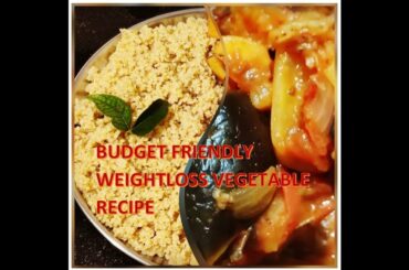 Easy Weightloss recipe|Vegetable curry(My Version)|Homemade healthy receipe|Oil free|Claypot cooking