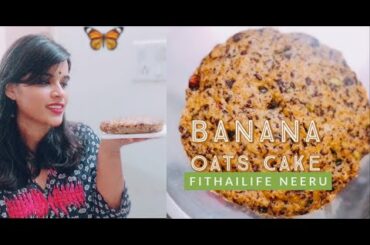 Healthy Banana Oatmeal Cake Recipe | Easy and Healthy  Recipes | Healthy & Low Calorie | fithailife