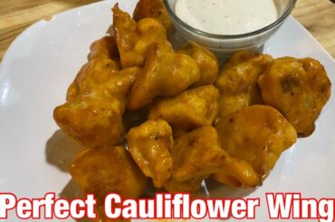 The Secret to Perfect Cauliflower Wings - healthy recipe channel