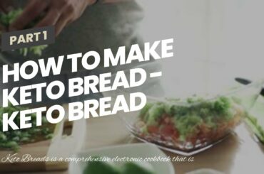 How To Make Keto Bread - Keto Bread Recipes keto breads and pasta Best Keto Bread Recipes - The...