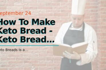 How To Make Keto Bread - Keto Bread Recipes keto breads and pasta recipes Best Keto Bread Recip...