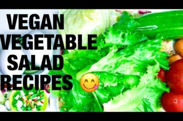 VEGETABLE SALAD RECIPE/Organic & Healthy Vegetable Salad Recipes/ Melanin Gym
