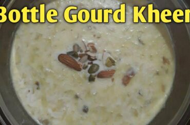 Lauki ki kheer | Healthy Recipes | Dudhi kheer | Navratri Special | Indian Dessert Recipe