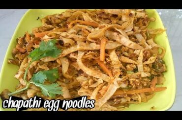 Chapathi noodles || chapathi egg noodles easy and healthy breakfast recipe