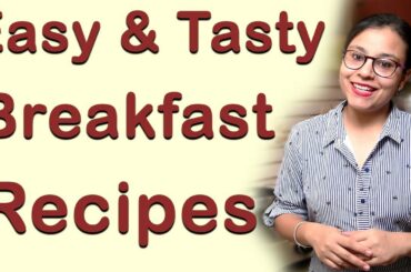 3 breakfast recipes for weight loss Easy and Healthy Breakfast Recipes #loveyourself
