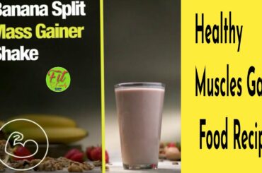 Healthy Food Recipes |Muscles Gain  Recipes