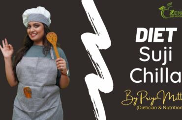 Suji Ka Chilla | Rava Chilla | Dietician Priya Mittal | Healthy Recipes | Eat Right Future Bright