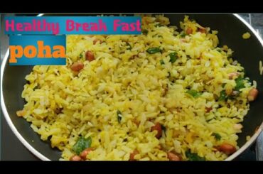 Healthy Weight Loss Break Fast Poha//Simple And Easy Break Fast Recipe