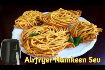 Air Fryer Namkeen Sev | Airfried Besan Sev | Easy Crispy Healthy Snacks Recipe