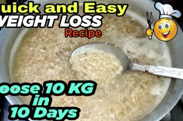 Easy & Quick Weight Loss Recipe-Healthy Recipes-How to lose weight-Diet Recipe-Lose 10kgs in 10 Days