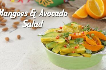 Mango And Avocado Salad | How To Make Salad Dressing At Home | Healthy Salad Recipe By Kamini Patel