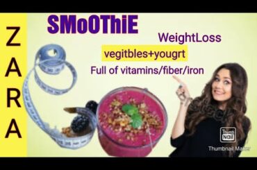 Weightloss Smoothie/Vegetable Smoothie/Healthy smoothie/Weight loss Drink Recipe by ZARA