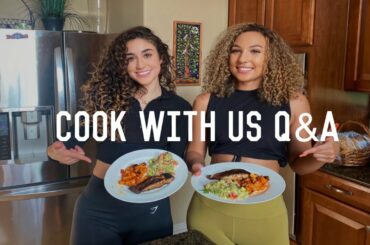 COOKING WITH US Q&A : healthy food + WHY DID WE START YOUTUBE?