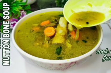 Mutton Bone Soup Ki Bohot Hi Healthy Aur Tasty Recipe | Healthy Soup Recipe In Hindi/Urdu