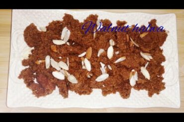 Walnut halwa (akhrot ka halwa) healthy and tasty recipe