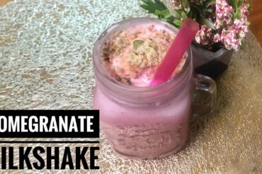 How To Make Pomegranate Smoothie/Milkshake| Healthy & Weight Loss Smoothie | Easy to Make