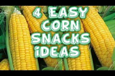 4 Easy Corn Snacks Ideas | Healthy Corn snacks Recipes | Cook with twin tag quick snacks ideas ...