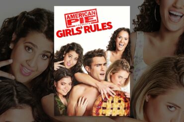 American Pie Presents: Girls' Rules