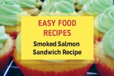 Smoked Salmon Sandwich Recipe