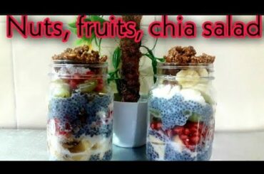 Nuts, Fruits, Chia salad || Healthy Salad || Weight loss salad || Shakeela yousaf's Kitchen