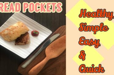 Simple and Healthy Bread pockets recipe /Easy evening snack using bread and veggies of your choice